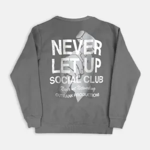 Never Let Up Crewneck Fleece